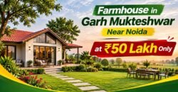 Farmhouse in Garh Mukteshwar Near Noida at ₹50 Lakh Only